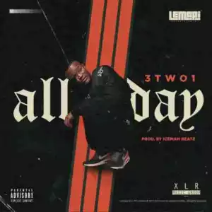 3TWO1 - All Day